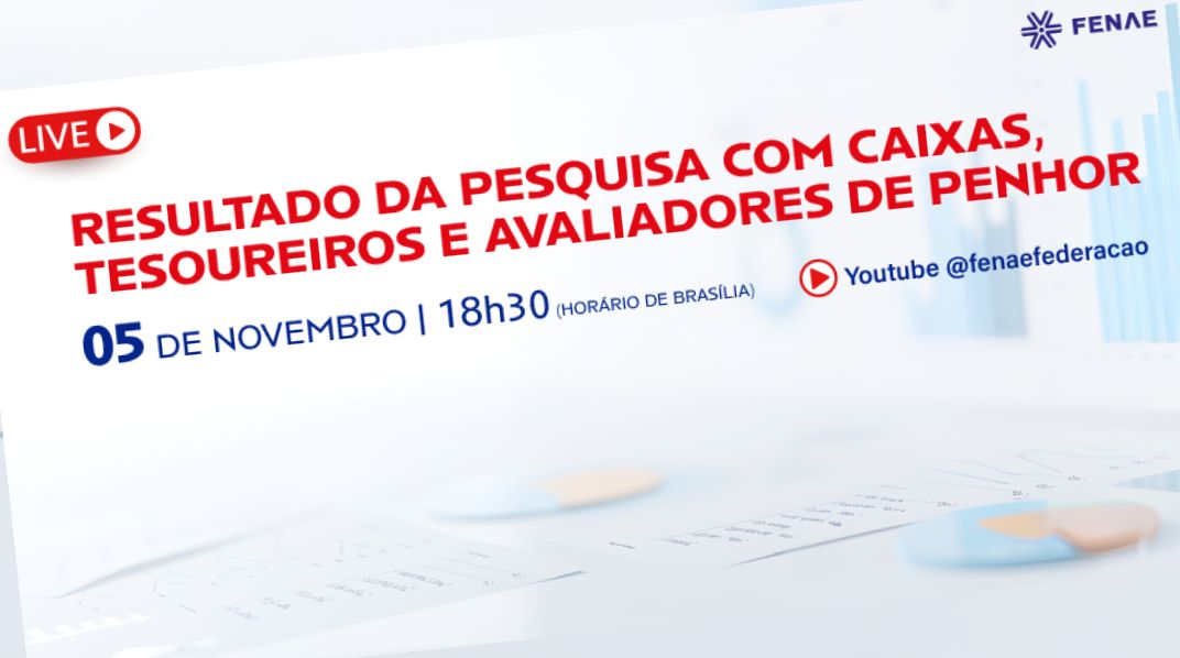 Caixas e tesoureiros: Live da Fenae apresenta resultados de pesquisa nesta terça