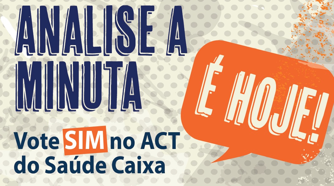 Analise a minuta do ACT Saúde Caixa