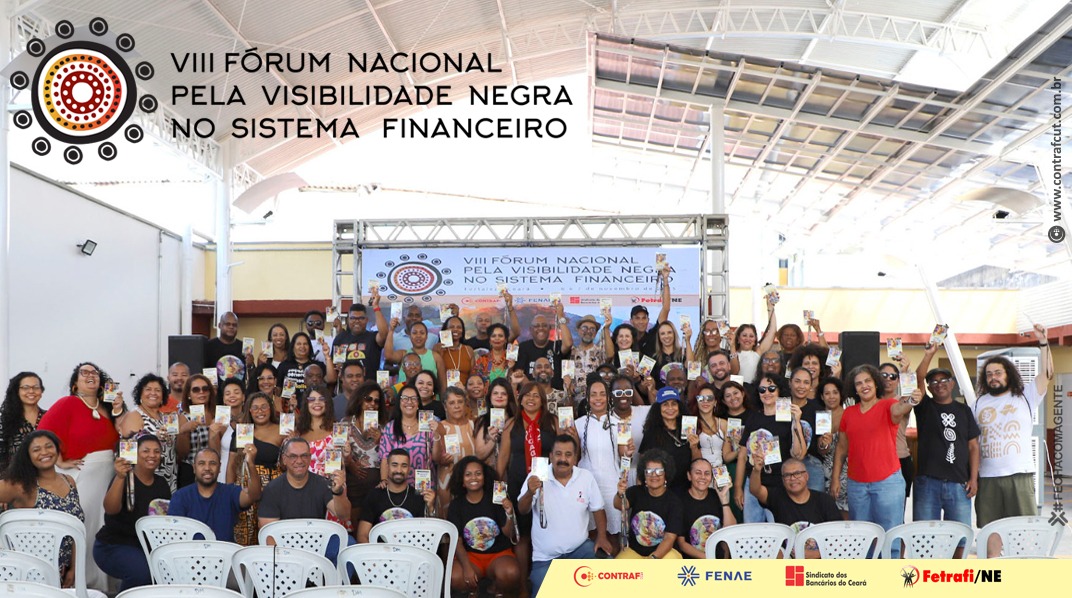 VIII Fórum Nacional pela Visibilidade Negra aprova agenda de ações concretas de enfrentando ao racismo estrutural no sistema financeiro