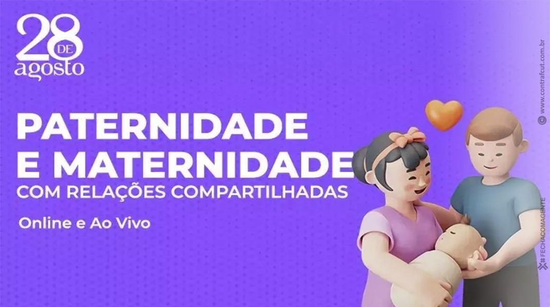 Abertas inscrições para o curso “Paternidade e Maternidade com Relações Compartilhadas”