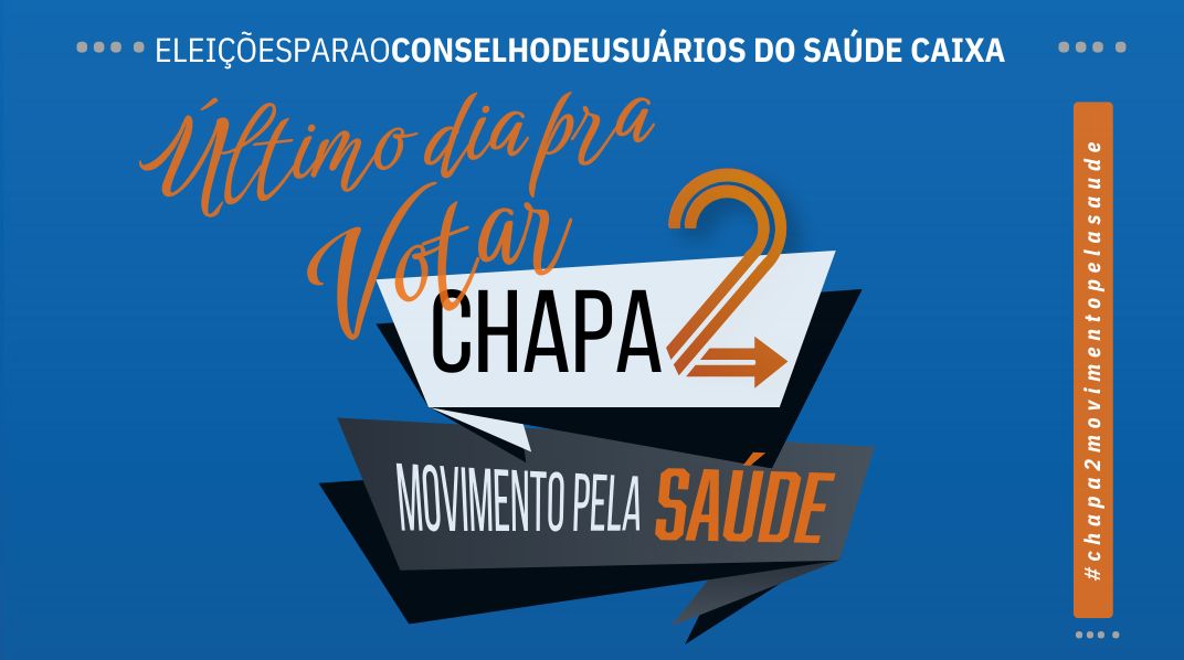 Saúde Caixa: Hoje é o último dia da eleição do Conselho de Usuários